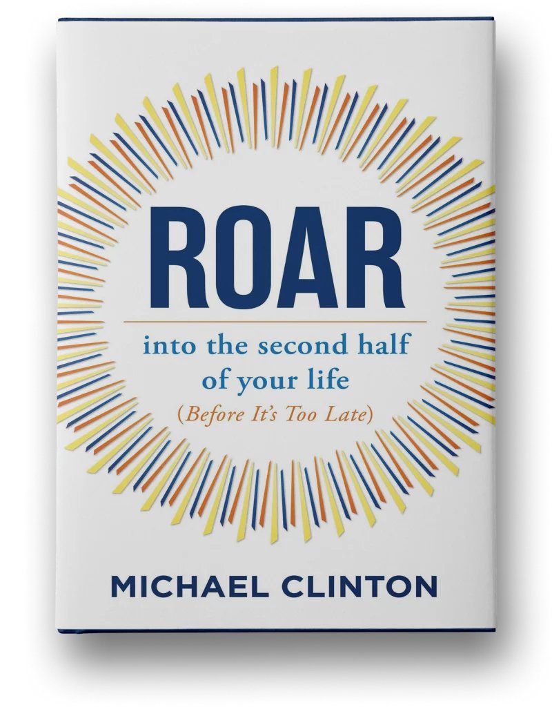 Book cover for "ROAR: Into the Second Half of Your Life (Before It's Too Late)"