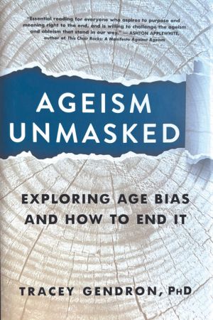 aging myths: "Ageism Unmasked" book cover