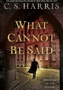 Book cover design for "What Cannot Be Said," part of the Sebastian St. Cyr mystery series by C.S. Harris