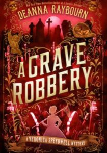 Book cover design for "A Grave Robbery," part of the Veronica Speedwell mystery series by Deanna Raybourn