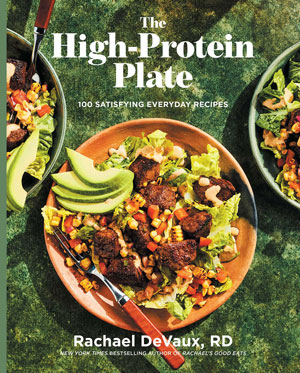 "The High Protein Plate" by Rachael DeVaux